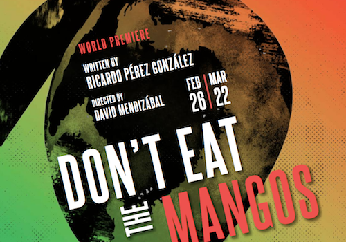 Don’t Eat the Mangos – Magic Theatre